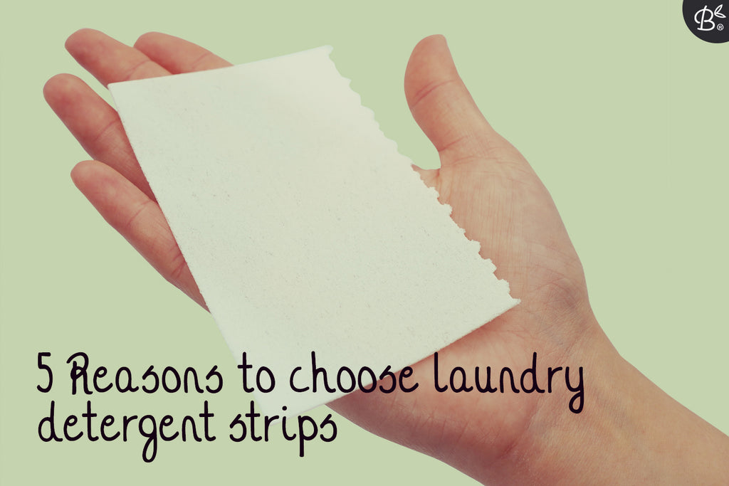 💦  5 Reasons to Choose Laundry Strips